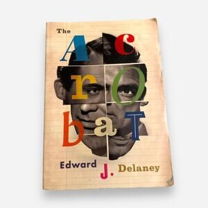 The Acrobat by Edward J Delaney, softcover novel